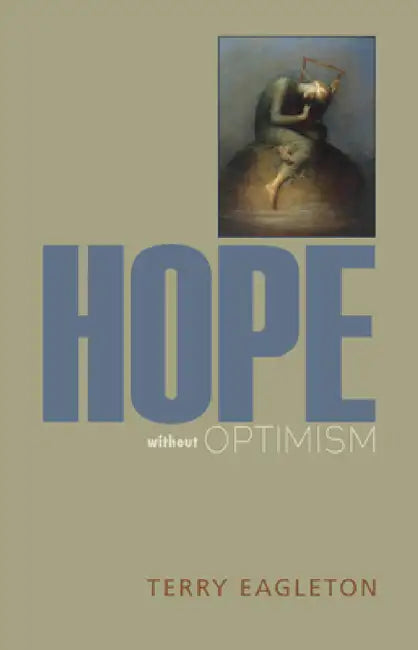 Buy Hope Without Optimism (English, Terry Eagleton) Online at Best Price - BookBajar