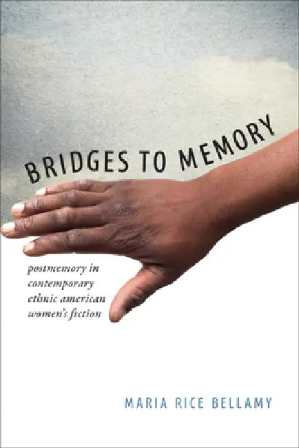 Buy Bridges to Memory (English, Maria Rice Bellamy) Online at Best Price - BookBajar