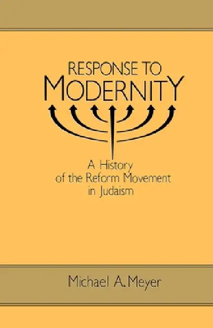 Buy Response to Modernity (English, Michael A. Meyer) Online at Best Price - BookBajar
