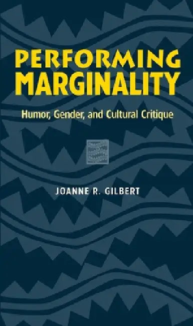 Buy Performing Marginality (English, Joanne R. Gilbert) Online at Best Price - BookBajar