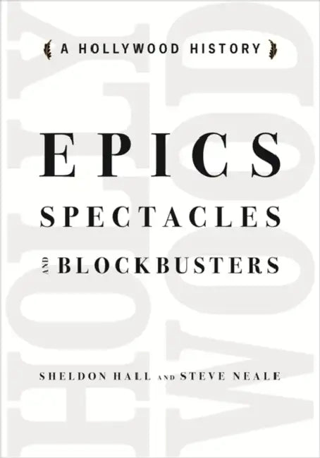 Buy Epics, Spectacles, and Blockbusters (English, Sheldon Hall | Steve Neale) Online at Best Price - BookBajar