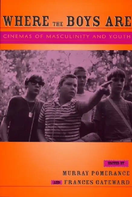 Buy Where the Boys Are (English, Murray Pomerance | Frances Gateward) Online at Best Price - BookBajar
