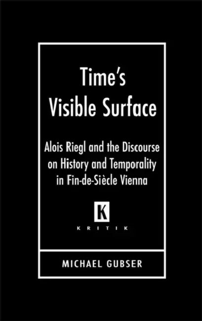 Buy Time's Visible Surface (English, Michael Gubser) Online at Best Price - BookBajar