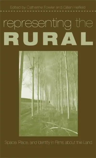 Buy Representing the Rural (English, Catherine Fowler | Gillian Helfield) Online at Best Price - BookBajar