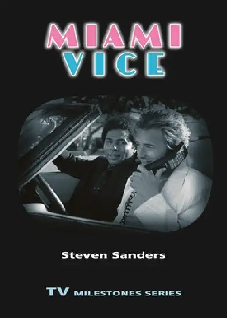 Buy Miami Vice (English, Steven Sanders) Online at Best Price - BookBajar