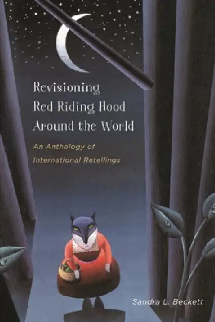 Buy Revisioning Red Riding Hood Around the World (English, Sandra L. Beckett) Online at Best Price - BookBajar
