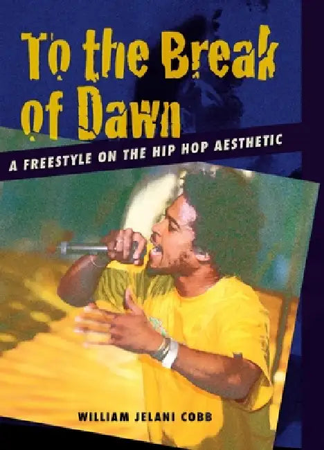 Buy To the Break of Dawn (English, William Jelani Cobb) Online at Best Price - BookBajar