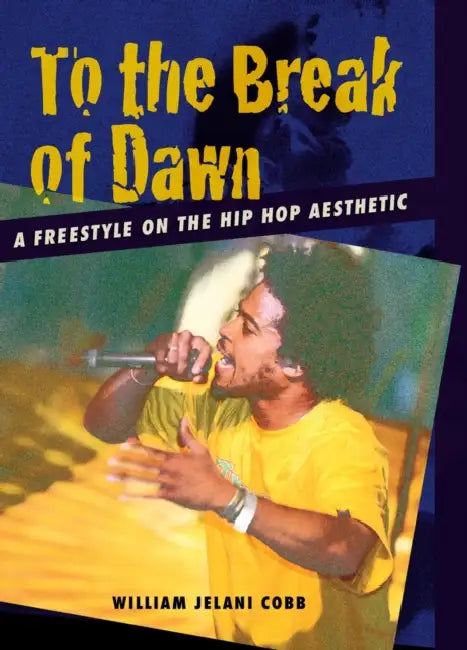 Buy To the Break of Dawn (English, William Jelani Cobb) Online at Best Price - BookBajar