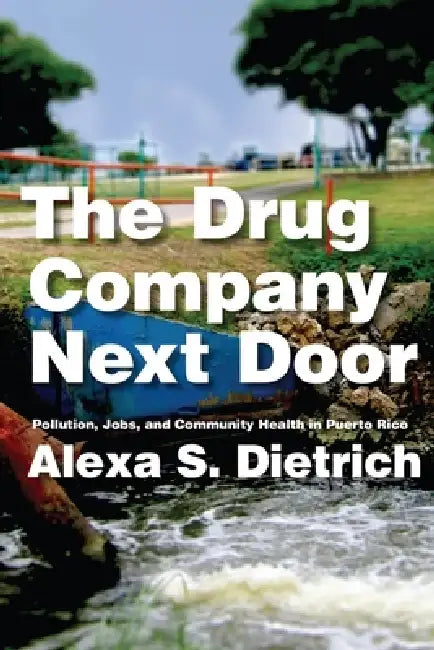 The Drug Company Next Door (English, Alexa S. Dietrich) - Image 1 - BookBajar