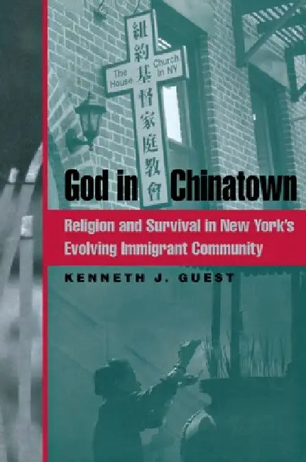 Buy God in Chinatown (English, Kenneth J. Guest) Online at Best Price - BookBajar