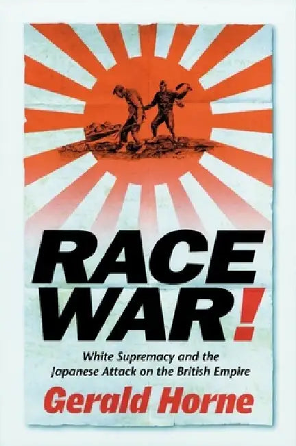 Buy Race War! (English, Gerald Horne) Online at Best Price - BookBajar
