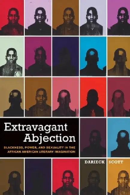 Buy Extravagant Abjection (English, Darieck Scott) Online at Best Price - BookBajar
