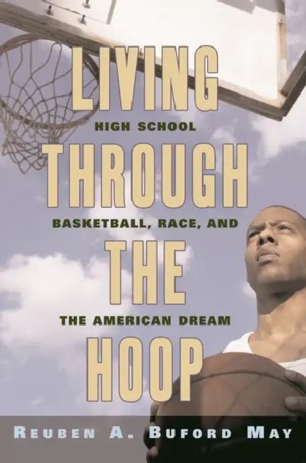 Buy Living Through the Hoop (English, Reuben A. Buford May) Online at Best Price - BookBajar