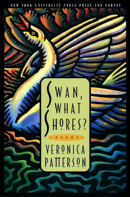 Swan, What Shores? (English, Veronica Lee Patterson) - Image 1 - BookBajar