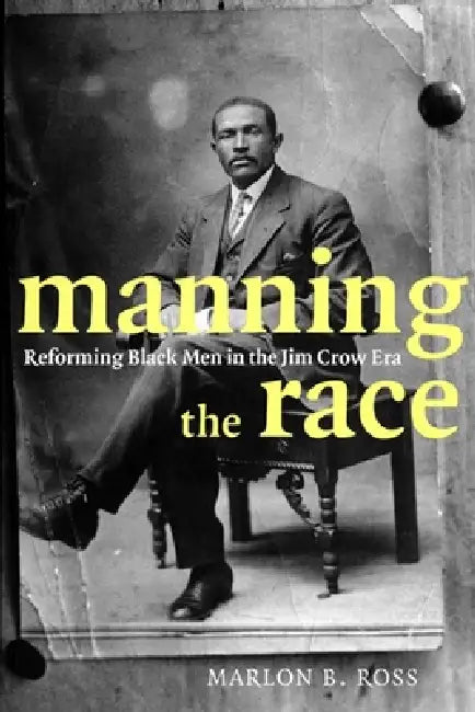 Buy Manning the Race (English, Marlon B. Ross) Online at Best Price - BookBajar