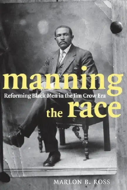 Buy Manning the Race (English, Marlon B. Ross) Online at Best Price - BookBajar