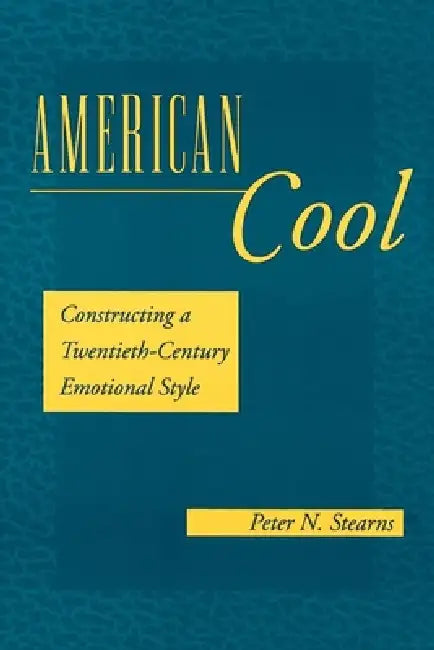 Buy American Cool (English, Peter N. Stearns) Online at Best Price - BookBajar