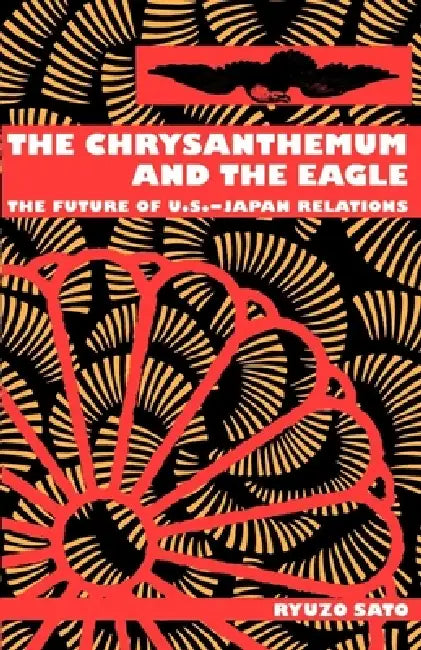 Buy The Chrysanthemum and the Eagle (English, Ryuzo Sato) Online at Best Price - BookBajar