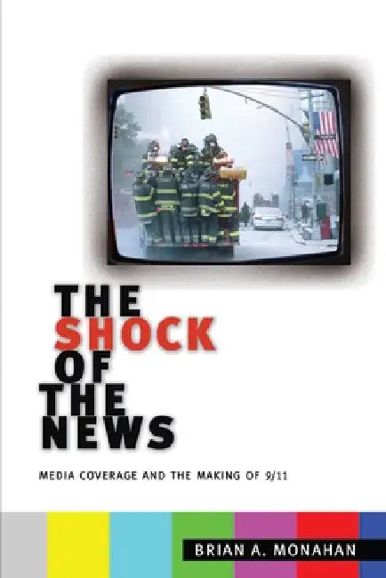 Buy The Shock of the News (English, Brian A. Monahan) Online at Best Price - BookBajar