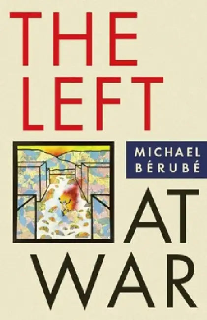 The Left at War (English, Michael Bérubé) - Image 1 - BookBajar