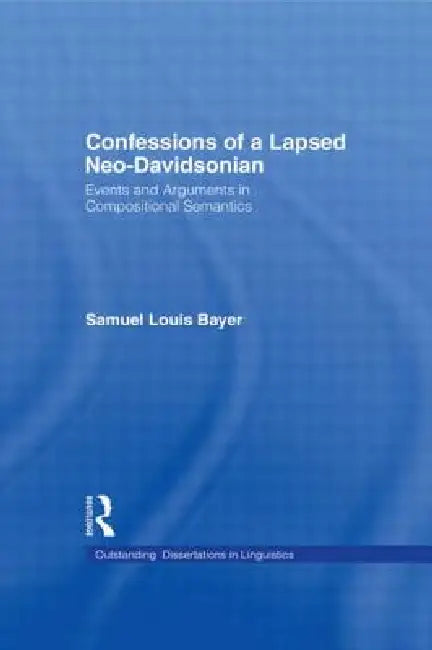 Buy Confessions of a Lapsed Neo-Davidsonian (English, Samuel L. Bayer) Online at Best Price - BookBajar