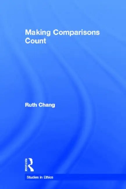 Buy Making Comparisons Count (English, Ruth Chang) Online at Best Price - BookBajar