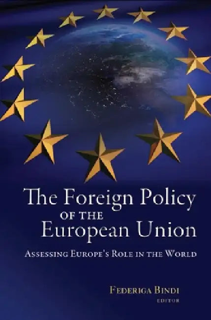 Buy The Foreign Policy of the European Union (English, Federiga Bindi) Online at Best Price - BookBajar