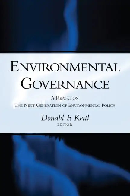 Buy Environmental Governance (English, Donald F. Kettl) Online at Best Price - BookBajar
