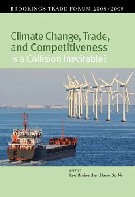 Buy Climate Change, Trade, and Competitiveness (English, Lael Brainard | Isaac Sorkin) Online at Best Price - BookBajar