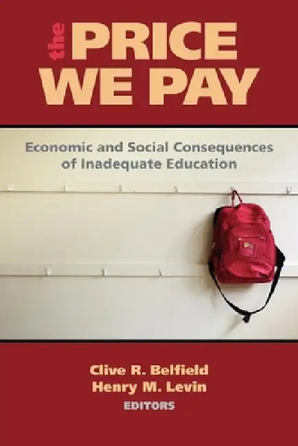 Buy Price We Pay (English, Clive R. Belfield | Henry M. Levin | Henry M. Levin) Online at Best Price - BookBajar