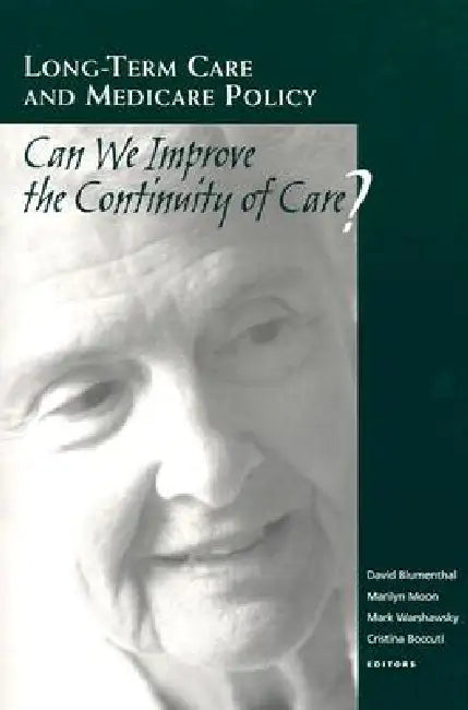 Buy Long-Term Care and Medicare Policy (English, David Blumenthal | Marilyn Moon | Mark Warshawsky) Online at Best Price - BookBajar