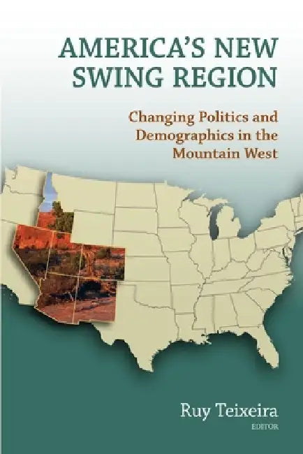Buy America's New Swing Region (English, Ruy a. Teixeira) Online at Best Price - BookBajar