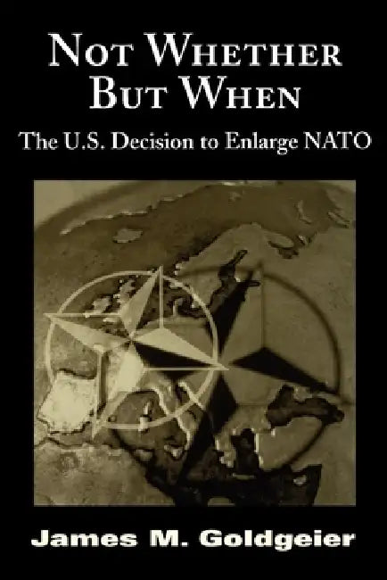 Buy Not Whether But When (English, James M. Goldgeier) Online at Best Price - BookBajar