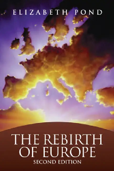 Buy The Rebirth of Europe (English, Elizabeth Pond) Online at Best Price - BookBajar