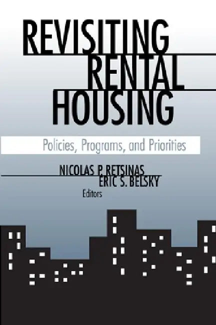 Buy Revisiting Rental Housing (English, Anthony Downs | Nicolas P. Retsinas | Eric S. Belsky) Online at Best Price - BookBajar