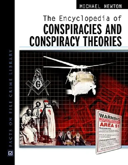 Buy The Encyclopedia of Conspiracies and Conspiracy Theories (English, Michael Newton) Online at Best Price - BookBajar