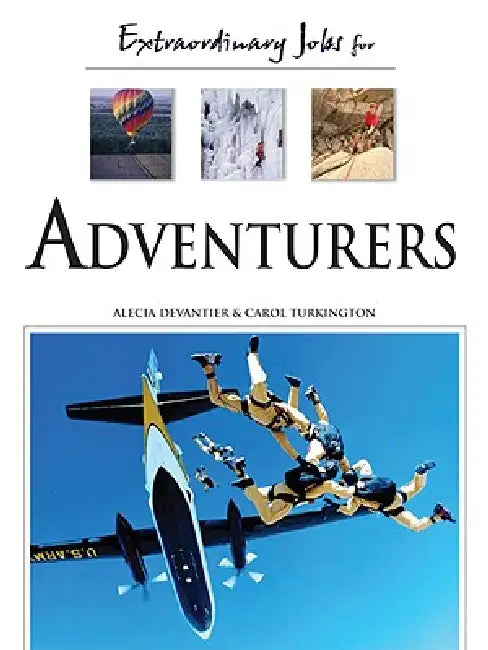 Buy Extraordinary Jobs for Adventurers (English, Alecia T. Devantier | Carol A. Turkington) Online at Best Price - BookBajar