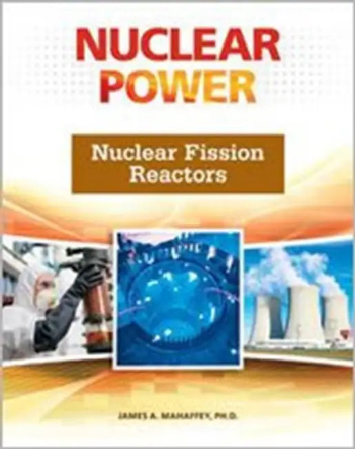 Buy Nuclear Fission Reactors (English, James A. Mahaffey) Online at Best Price - BookBajar