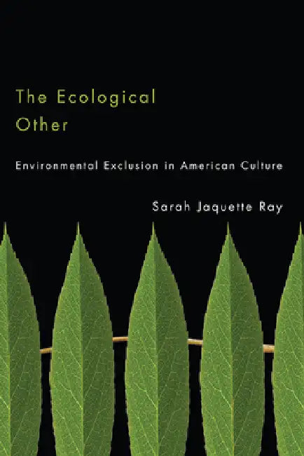 Buy The Ecological Other (English, Sarah Jaquette Ray) Online at Best Price - BookBajar