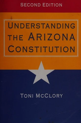 Buy Understanding the Arizona Constitution (English, Toni McClory) Online at Best Price - BookBajar
