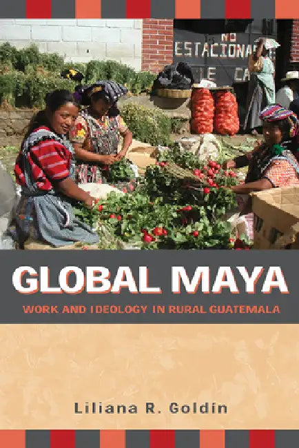 Buy Global Maya (English, Liliana R. Goldín) Online at Best Price - BookBajar