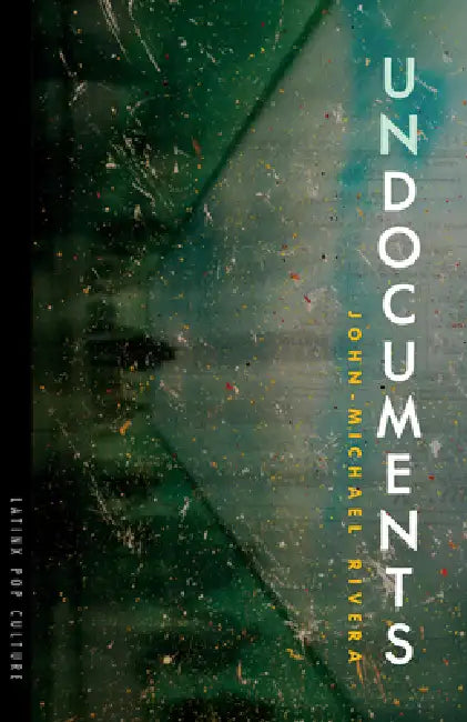 Buy Undocuments (English, John-Michael Rivera) Online at Best Price - BookBajar