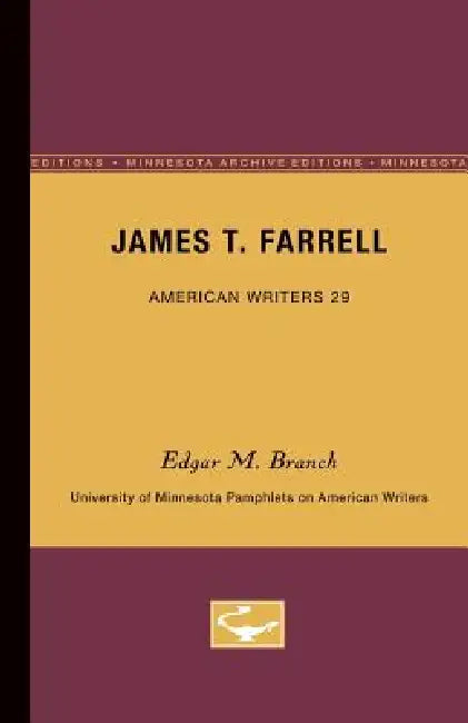 Buy James T. Farrell - American Writers 29 (English, Edgar M. Branch) Online at Best Price - BookBajar