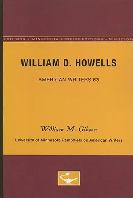 William D. Howells - American Writers 63 (English, William M. Gibson) - Image 1 - BookBajar