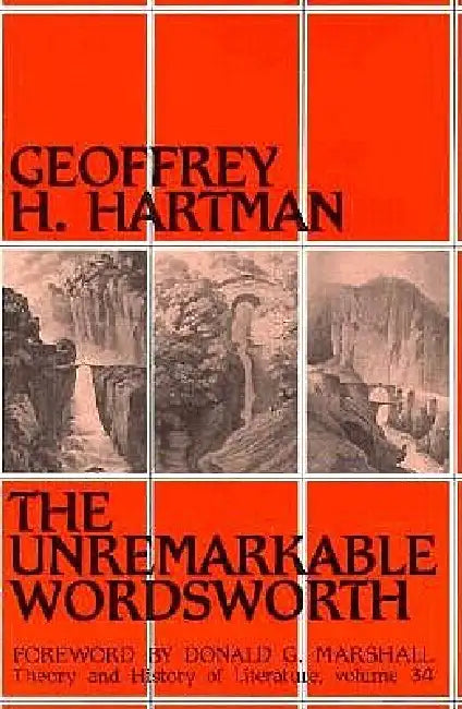 Buy The Unremarkable Wordsworth (English, Geoffrey H. Hartman) Online at Best Price - BookBajar