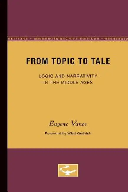 Buy From Topic to Tale (English, Eugene Vance) Online at Best Price - BookBajar