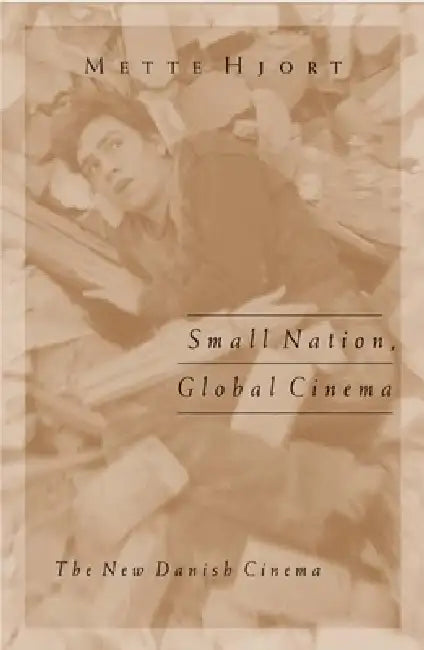 Buy Small Nation, Global Cinema (English, Mette Hjort) Online at Best Price - BookBajar