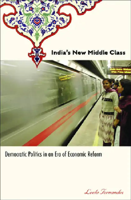 Buy India's New Middle Class (English, Leela Fernandes) Online at Best Price - BookBajar