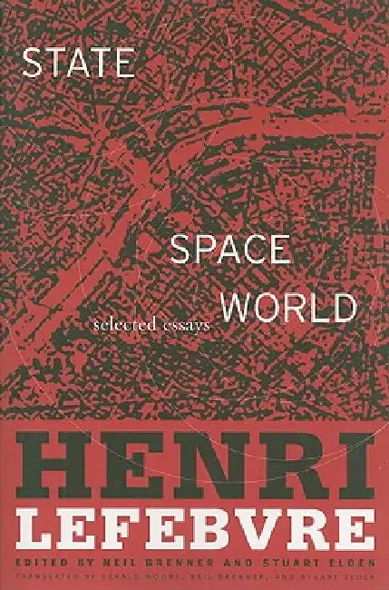 Buy State, Space, World (English, Henri Lefebvre | Stuart Elden | Neil Brenner) Online at Best Price - BookBajar