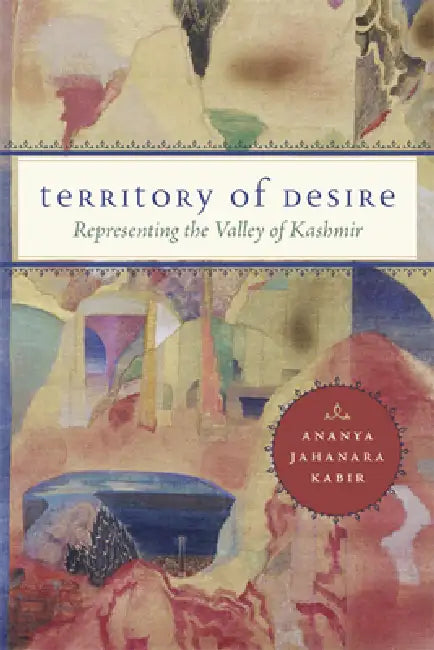 Buy Territory of Desire (English, Ananya Jahanara Kabir) Online at Best Price - BookBajar